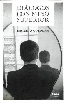 DIÁLOGOS CON MI YO SUPERIOR | 9788412892048 | GOLDMAN, EDUARDO