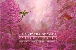 MAESTRA DE YOGA, LA . ESTELA PUYUELO | 9788412899122 | WARD, GEORGES