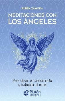 MEDITACIONES CON LOS ÁNGELES | 9788410233690 | ZAMORA, RUBÉN