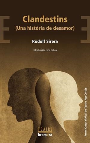 CLANDESTINS (UNA HISTÒRIA DE DESAMOR) | 9788413586885 | SIRERA, RODOLF