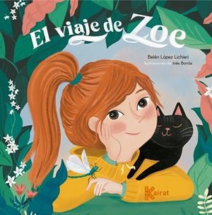 VIAJE DE ZOE, EL | 9788412760637 | LÓPEZ LICHIERI, BELÉN