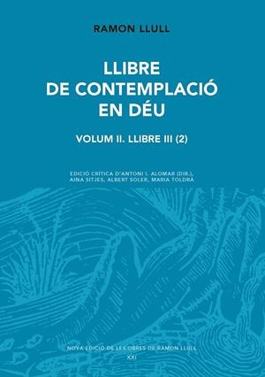 LLIBRE DE CONTEMPLACIÓ EN DÉU. VOLUM II. LLIBRE III (2) | 9788491913269 | LLULL, RAMON