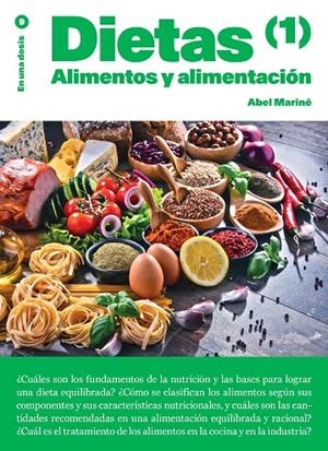 DIETAS (1). ALIMENTOS Y ALIMENTACIÓN | 9788419683946 | MARINÉ, ABEL
