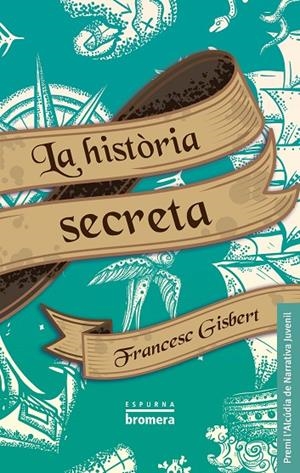 HISTÒRIA SECRETA, LA | 9788413587080 | GISBERT, FRANCESC