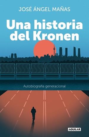 HISTORIA DEL KRONEN, UNA | 9788403524569 | MAÑAS, JOSÉ ÁNGEL