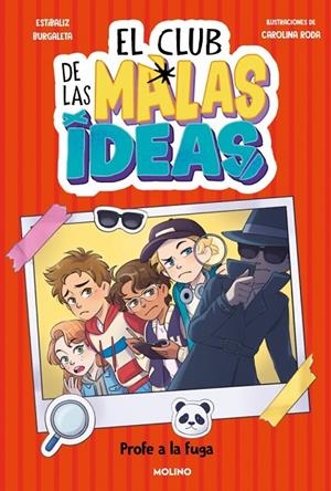 CLUB DE LAS MALAS IDEAS 02, EL. PROFE A LA FUGA | 9788427246843 | BURGALETA, ESTÍBALIZ