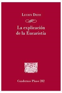 EXPLICACIÓN DE LA EUCARISTIA, LA | 9788491656531 | DEISS, LUCIEN