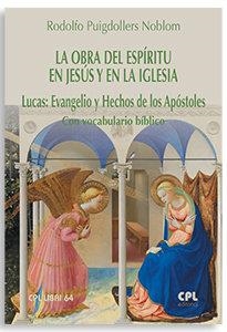 OBRA DEL ESPIRITU EN JESUS Y EN LA IGLESIA, LA | 9788491656494 | PUIGDOLLERS NOBLOM, RODOLFO