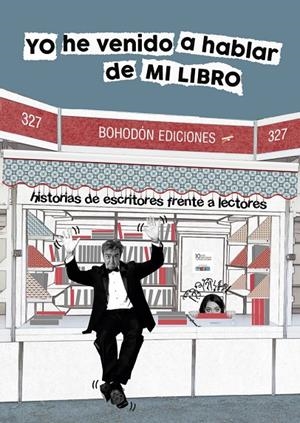 YO HE VENIDO A HABLAR DE MI LIBRO | 9788410098732