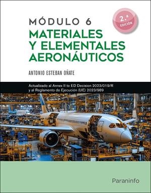 MODULO 6. MATERIALES Y ELEMENTALES AERONAUTICOS (2ª EDICIÓN) | 9788428366625 | ESTEBAN OÑATE, ANTONIO