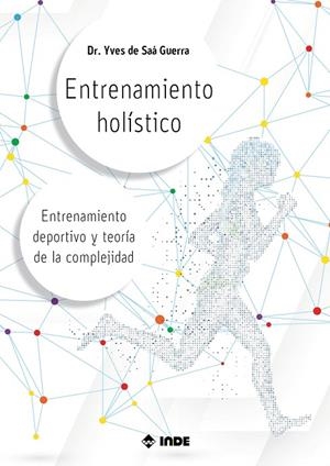 ENTRENAMIENTO HOLISTICO | 9788497294522 | DE SAA GUERRA, DR. YVES