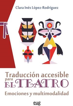 TRADUCCIÓN ACCESIBLE PARA EL TEATRO | 9788433874467 | LOPEZ-RODRIGUEZ, CLARA INES