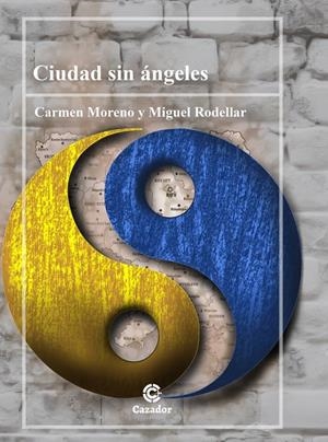 CIUDAD SIN ÁNGELES | 9788412919707 | MORENO, CARMEN / RODELLAR, MIGUEL