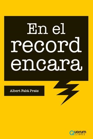 EN EL RECORD ENCARA | 9788416342662 | FABA PRATS, ALBERT