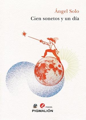 CIEN SONETOS Y UN DÍA | 9788419928825 | SOLO, ANGEL