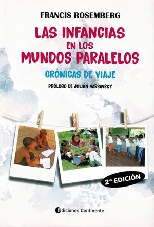 INFANCIAS EN LOS MUNDOS PARALELOS, LAS | 9789507547829 | ROSEMBERG, FRANCIS
