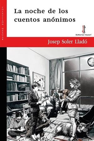NOCHE DE LOS CUENTOS ANÓNIMOS, LA | 9788419427823 | SOLER LLADO, JOSEP