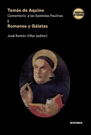TOMAS DE AQUINO COMENTARIO A EPISTOLAS PAULINAS I ROMANOS Y | 9788431339791 | VILLAR, JOSE RAMÓN