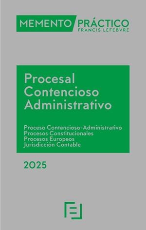 MEMENTO PROCESAL CONTENCIOSO-ADMINISTRATIVO 2025 | 9788410128842 | LEFEBVRE