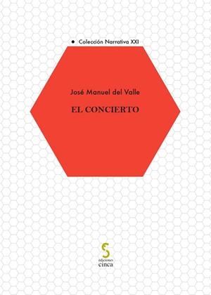 CONCIERTO, EL | 9788410167278 | DEL VALLE, JOSE MANUEL
