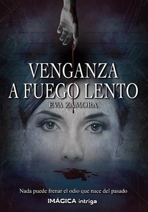 VENGANZA A FUEGO LENTO | 9788412622690 | ZAMORA, EVA