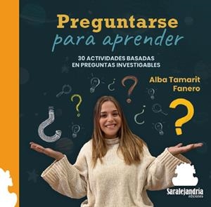 PREGUNTARSE PARA APRENDER | 9788410105744 | TAMARIT FANERO, ALBA