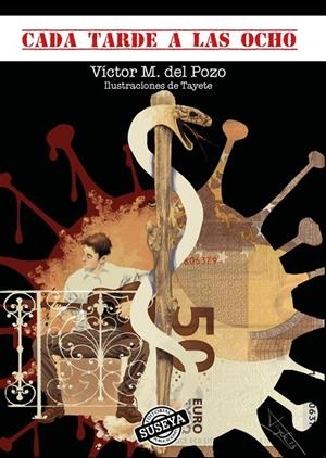 CADA TARDE A LAS OCHO | 9788412957297 | DEL POZO, VICTOR MANUEL