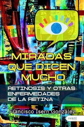 MIRADAS QUE DICEN MUCHO | 9791387532147 | ISERN GONZALEZ, FRANCISCO