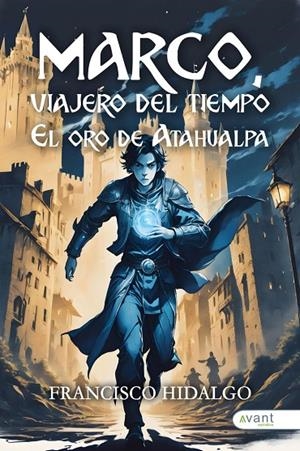 MARCO, VIAJERO DEL TIEMPO | 9791387532192 | HIDALGO, FRANCISCO