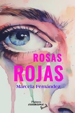 ROSAS ROJAS | 9788410062757 | FERNANDEZ, MARCELA