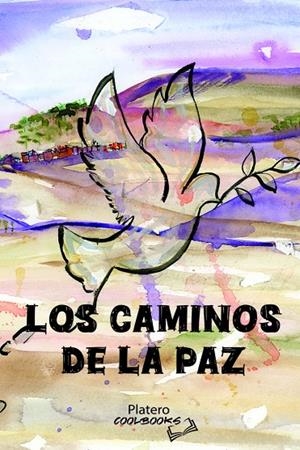 CAMINOS DE LA PAZ, LOS | 9788419492814 | CRUZ ROMERO, TOÑI