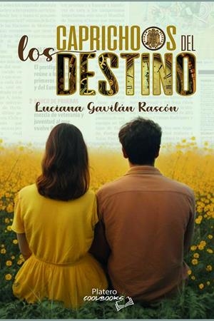 CAPRICHOS DEL DESTINO, LOS | 9788410062719 | GAVILAN, LUCIANA