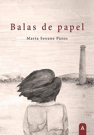 BALAS DE PAPEL | 9791387590000 | SEOANE PAZOS, MARTA