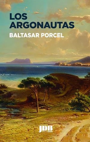 ARGONAUTAS, LOS | 9788412360134 | PORCEL, BALTASAR