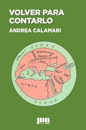 VOLVER PARA CONTARLO | 9788412842913 | CALAMARI, ANDREA