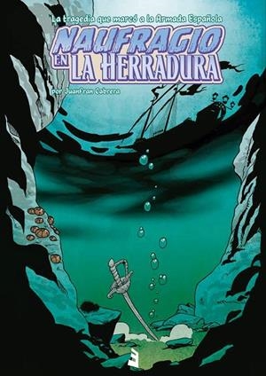 NAUFRAGIO EN LA HERRADURA | 9788412949506 | CABRERA, JUANFRAN