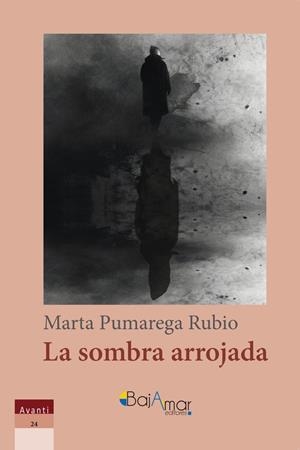 SOMBRA ARROJADA, LA | 9788412956412 | PUMAREGA RUBIO, MARTA