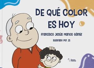 DE QUÉ COLOR ES HOY | 9788410602359 | MARTOS, FRANCISCO JESUS