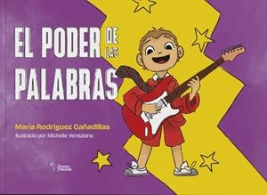 PODER DE LAS PALABRAS, EL | 9788410601826 | RODRIGUEZ CAÑADILLAS, MARIA