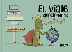 VIAJE EMOCIONANTE DE GEORGE, EL | 9788410603035 | MERCHAN, ROCIO
