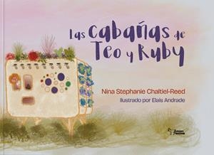 CABAÑAS DE TEO Y RUBY, LAS | 9788410602267 | STEPHANIE, NINA