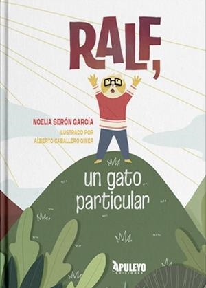 RALF, UN GATO PECULIAR | 9788410603714 | SERON, NOELIA