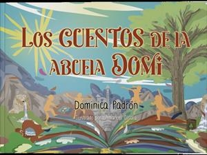 CUENTOS DE LA ABUELA DOMI, LOS | 9788410068988 | PADRON, DOMINICA