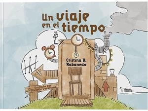 VIAJE EN EL TIEMPO, UN | 9788410602519 | BLANCO RABANEDO, CRISTINA