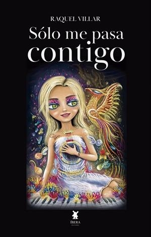 SOLO ME PASA CONTIGO | 9789893787700 | VILLAR, RAQUEL