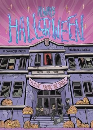 ALWAYS HALLOWEEN | 9788412907117 | ALCUDIA, JUAN / GARCIA, GONZALO