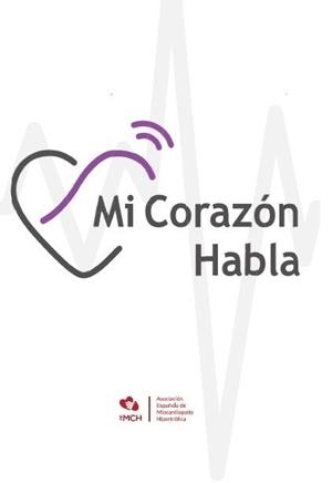 MI CORAZON HABLA | 9788412807684 | AEMCH ASOCIACION ESPAÑOLA DE MIOCARDIOP