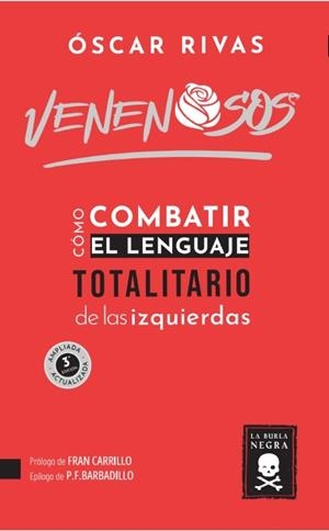 VENENOSOS 3ª ED. AMPLIADA | 9788412963502 | RIVAS PEREZ, OSCAR