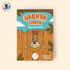 VALENTIN CUIDADIN! | 9788412823585 | BLANCO, REBECA