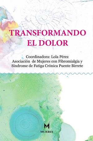 TRANSFORMANDO EL DOLOR | 9791387582005 | PEREZ, LOLA